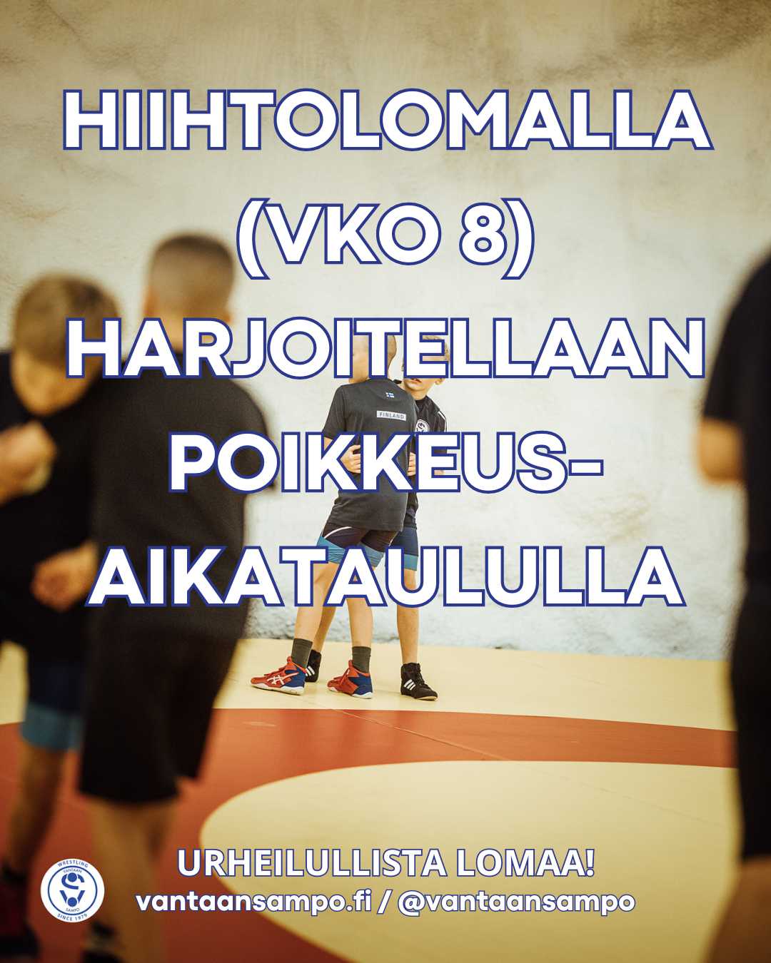 Poikkeusaikataulu vko 8